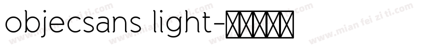 objecsans light字体转换